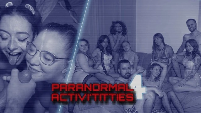 Enorme orgie à 9 entre collègues de travail - Orgie Française - Paranormal Activi’titties 4/4